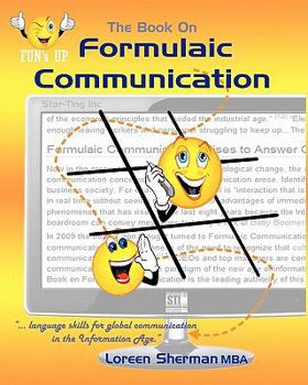 Paperback The Book on Formulaic Communication: Language skills for global communication in the Information Age Book