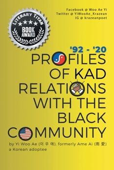 Paperback Profiles of KAD Relations with the Black Community: '92 to '20 Book