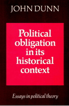 Paperback Political Obligation in Its Historical Context: Essays in Political Theory Book