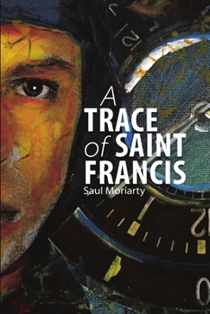 Paperback A Trace of Saint Francis Book