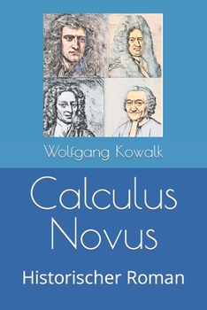 Paperback Calculus Novus: Historischer Roman [German] Book