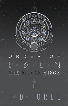 Paperback Order of Eden: The Silver Siege Book