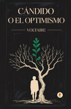 Paperback Candido, o El Optimismo [Spanish] Book