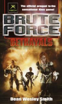 Mass Market Paperback Brute Force: Betrayals Book