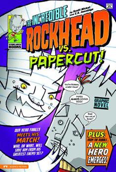 The Incredible Rockhead Vs Papercut! - Book  of the Incredible Rockhead