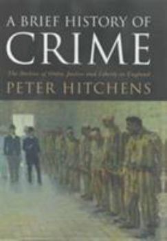 Hardcover A Brief History of Crime Book