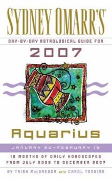 Mass Market Paperback Sydney Omarr's Day-By-Day Astrological Guide for the Year 2007: Aquarius Book