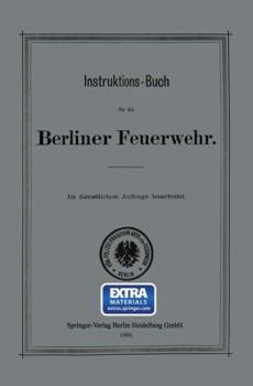 Paperback Instruktions-Buch Für Die Berliner Feuerwehr [German] Book