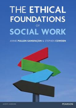 Paperback The Ethical Foundations of Social Work Book