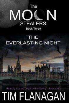 Paperback The Moon Stealers and the Everlasting Night Book