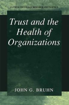 Hardcover Trust and the Health of Organizations Book