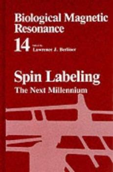 Hardcover Spin Labeling: The Next Millennium Book