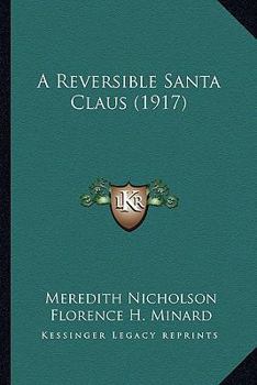 Paperback A Reversible Santa Claus (1917) Book