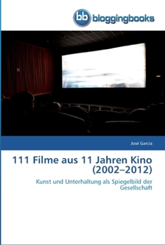 Paperback 111 Filme aus 11 Jahren Kino (2002-2012) [German] Book