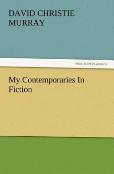 Paperback My Contemporaries in Fiction Book