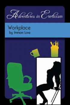 Paperback Adventures in Eroticism: Workplace Book