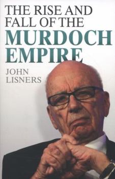 Paperback Rise And Fall Of The Murdoch Empire Book