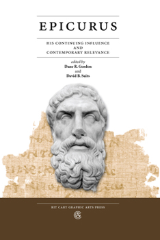 Paperback Epicurus: His Continuing Influence and Contemporary Relevance Book