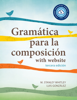 Paperback Gramática Para La Composición with Website PB (Lingco): Tercera Edición Book