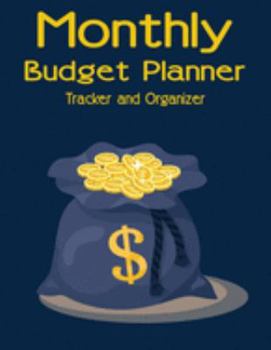 Paperback Monthly Budget Planner: Budget Planning, Financial Planning Journal, Monthly Expense Tracker and Organizer (Bill Tracker, Expense Tracker, Hom Book