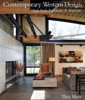 Hardcover Contemporary Western Design: High-Style Furniture & Interiors Book