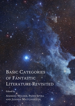 Hardcover Basic Categories of Fantastic Literature Revisited Book