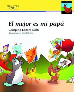 Paperback El Mejor Es Mi Papa = My Father Is the Best [Spanish] Book