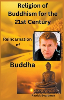 Paperback Religion of Buddhism for the 21st Century Book