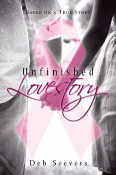 Hardcover Unfinished Lovestory: Based on a True Story Book