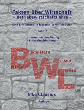 Paperback Betriebswirtschaftslehre: Eine Einführung in hierarchischen Modulen - Unternehmensrechnung - Finanzbuchhaltung [German] Book