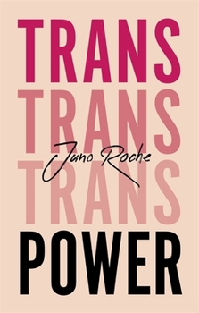 Paperback Trans Power: Own Your Gender Book