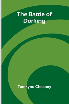 Paperback The Battle of Dorking Book