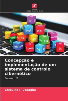 Paperback Concepção e implementação de um sistema de controlo cibernético [Portuguese] Book