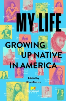 Hardcover My Life: Growing Up Native in America Book