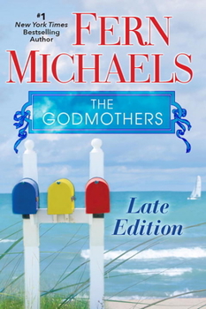 Late Edition - Book #3 of the Godmothers