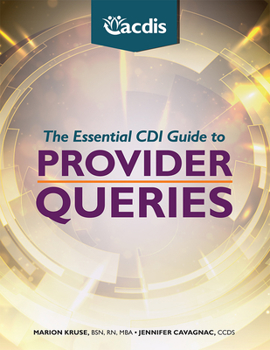 Paperback The Essential CDI Guide to Provider Queries Book