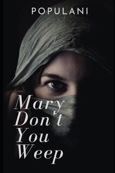 Paperback Mary, Don't You Weep Book