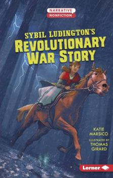 Paperback Sybil Ludington's Revolutionary War Story Book