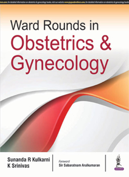 Paperback Ward Rounds in Obstetrics & Gynecology Book
