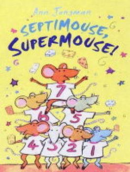 Paperback Septimouse, Supermouse! Book