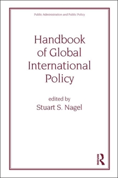 Hardcover Handbook of Global International Policy Book