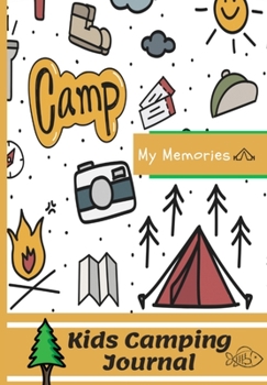 Paperback Kids Camping Journal: The Perfect Kids Camping Journal/Diary for Travel Book