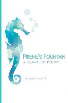 Paperback Pirene's Fountain Volume 8, Issue 16 Book