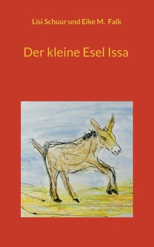 Paperback Der kleine Esel Issa [German] Book