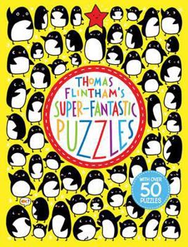Paperback Thomas Flintham's Super-Fantastic Puzzles Book