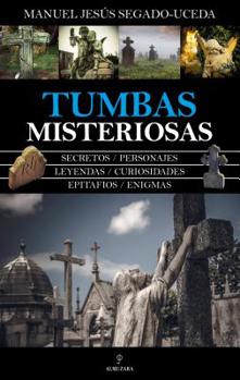 Paperback Tumbas Misteriosas [Spanish] Book