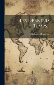 Hardcover Les Derniers Temps... [French] Book