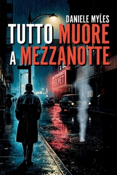Paperback Tutto muore a mezzanotte [Italian] Book