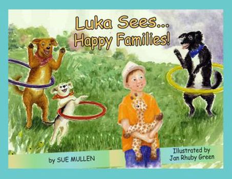 Hardcover Luka Sees Happy Families Book