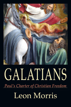 Paperback Galatians: Paul's Charter of Christian Freedom Book